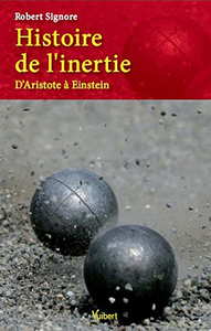 Histoire de l'inertie : D'Aristote à Einstein