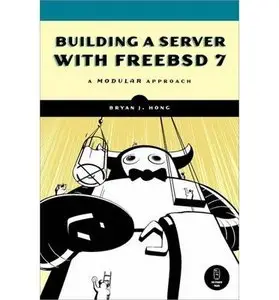 Building a Server with FreeBSD 7 [Repost]