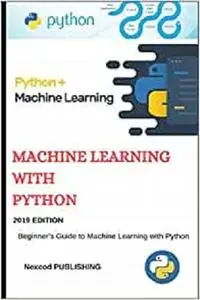 Machine Learning Python: Beginner’s Guide to Machine Learning with Python. introduction to Machine Learning using python.