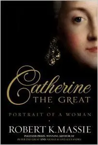 Catherine the Great: Portrait of a Woman