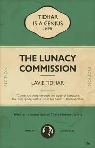 «Lunacy Commission» by Lavie Tidhar