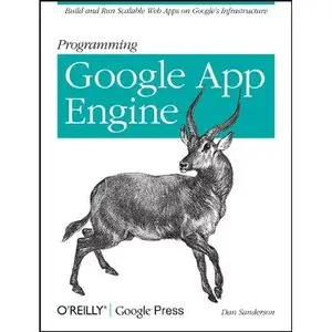 Programming Google App Engine: Build and Run Scalable Web Apps on Google's Infrastructure (repost)