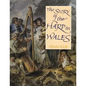 The Story of the Harp in Wale
