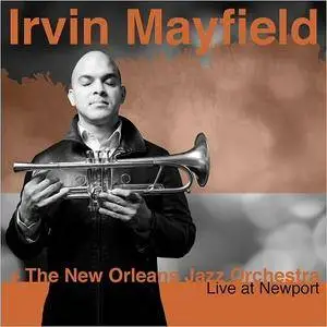 Irvin Mayfield and The New Orleans Jazz Orchestra - Live At Newport (2017)