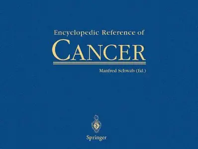 Encyclopedic Reference of Cancer by Manfred Schwab  [Repost]