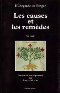 Hildegarde de Bingen, "Les causes et les remèdes"