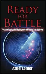 Ready for Battle: Technological Intelligence on the Battlefield