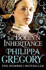 «The Boleyn Inheritance» by Philippa Gregory