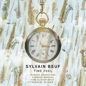 Sylvain Beuf - Time Feel (2021) [Official Digital Download 24/96]