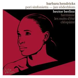 Barbara Hendricks, Pori Sinfonietta & Jan Söderblom - Berlioz: Herminie, Les Nuits d'été, Cléopâtre (2023)