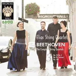 Elias String Quartet - Beethoven: The Complete String Quartets, Vol. 3 (2016)