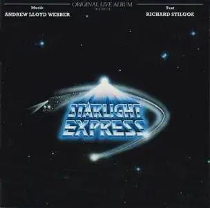 Andrew Lloyd Weber - Starlight Expres: Original Live Album Bochum (1989)