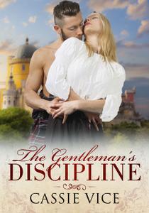 «The Gentleman's Discipline» by Cassie Vice