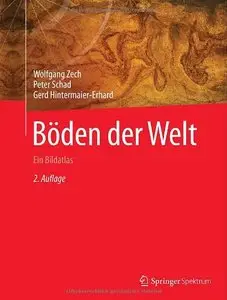 Böden der Welt: Ein Bildatlas, Auflage: 2