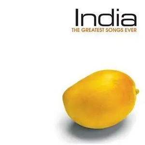 VA - The Greatest Songs Ever: India (2007)