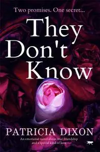 «They Don't Know» by Patricia Dixon