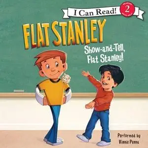 «Flat Stanley: Show-and-Tell, Flat Stanley!» by Jeff Brown