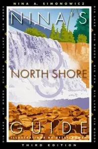 Nina's North Shore Guide: Big Lake, Big Woods, Big Fun (Repost)