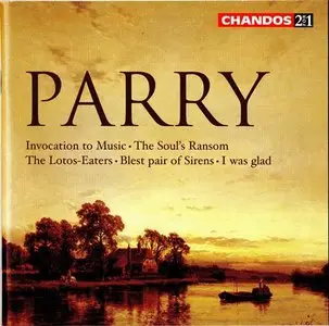 Bamert, Hickox - Hubert Parry: Invocation to Music; The Soul's Ransom; The Lotos-Eaters (2006)