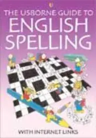 The Usborne Guide to English Spelling