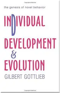 Individual Development and Evolution: The Genesis of Novel Behavior [Repost]