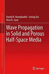 Wave Propagation in Solid and Porous Half-Space Media