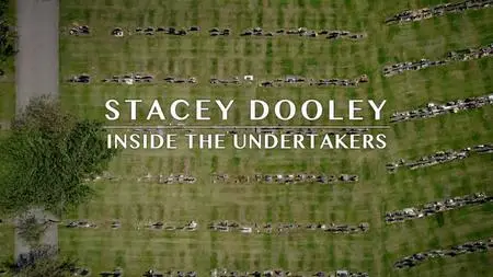 BBC - Stacey Dooley: Inside the Undertakers (2023)