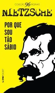 «Por que sou tão sábio» by Friedrich Nietzsche