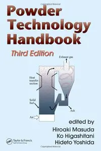 Powder Technology Handbook, Third Edition (reload)