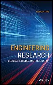 Engineering Research: Design, Methods, and Publication