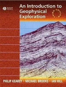 An Introduction to Geophysical Exploration by Philip Kearey (Repost)