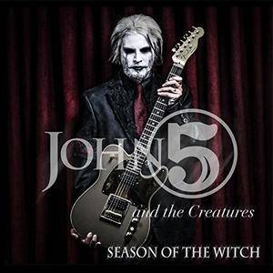 John 5 And The Creatures - Season of the Witch (2017)