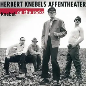 Herbert Knebel Affentheater - Knebel on the Rocks  - (1998)