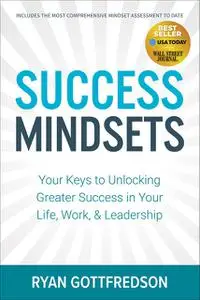 «Success Mindsets» by Ryan Gottfredson