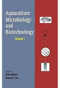 Aquaculture Microbiology and Biotechnology, Volume 1