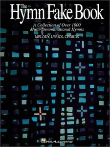 The Hymn Fake Book: C Edition