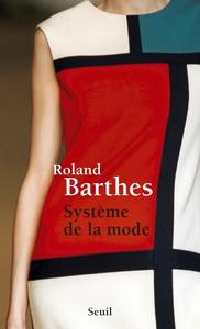 Roland Barthes, "Système de la mode"