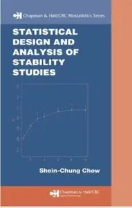 Statistical Design and Analysis of Stability Studies (repost)