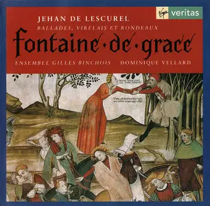 Jehan de Lescurel: Fontaine de grace - Ballades, virelais et rondeaux  --  Ensemble Gilles Binchois [RE-UP]