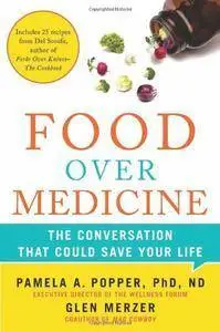 Food Over Medicine: The Conversation That Could Save Your Life (repost)