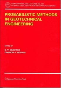 Probabilistic Methods in Geotechnical Engineering (repost)