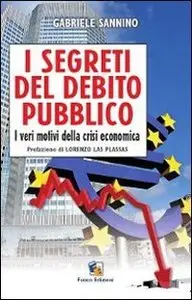 I segreti del debito pubblico di Gabriele Sannino