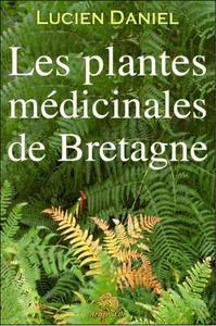 Lucien Daniel. "Les plantes médicinales de Bretagne"