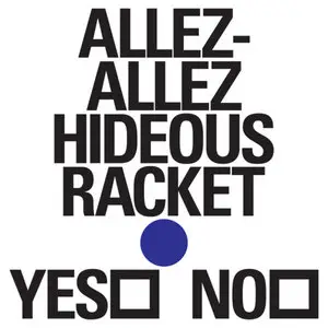  Allez-Allez - Hideous Racket