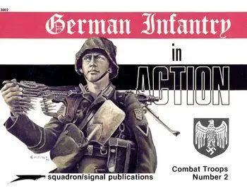 German Infantry In Action (Squadron Signal 3002) (repost)