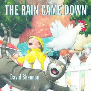 «The Rain Came Down» by David Shannon