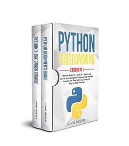 Python Programming: 2 Books in 1