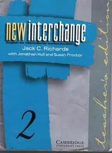 New Interchange Teacher's Edition 2: English for International Communication