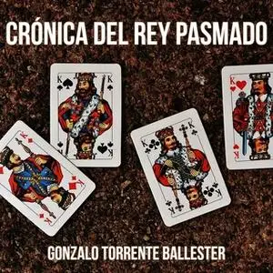 «Crónica del rey pasmado» by Gonzalo Torrente Ballester