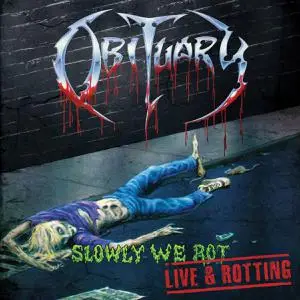 Obituary - Slowly We Rot - Live & Rotting (2022)